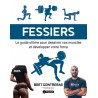 FESSIERS  Le guide ultime pour dessiner vos muscles et développer votre force - 4TRAINER Editions